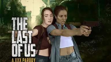 The Last of Us A XXX Parody