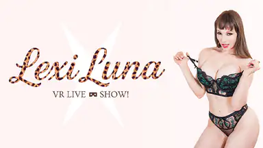 Join Lexi Luna on her Exciting Debut in the World of VR Shows!