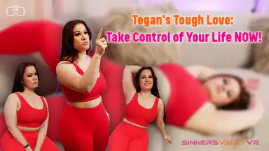 Tegan's Tough Love: Take Control of Your Life NOW!