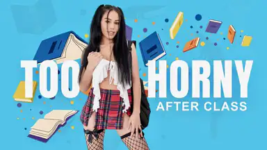 After Class: Too Horny
