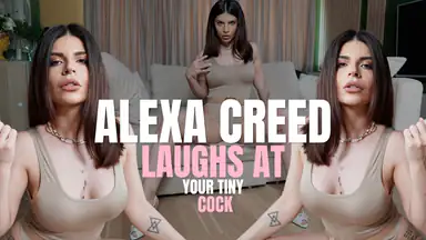 Alexa Creed Laughs at your Tiny Cock