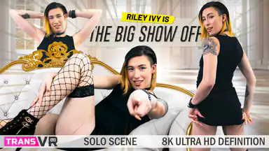 Riley Ivy Is the Big Show Off