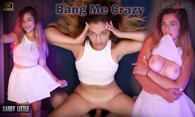 Sandy Little Bang Me Crazy