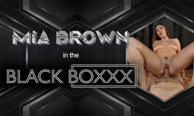 Mia Brown in the Black Boxxx