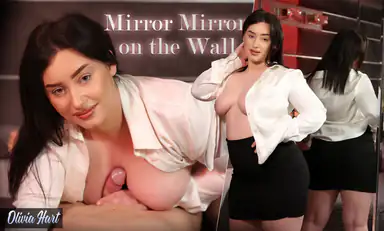 Mirror Mirror on the Wall