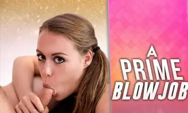 A Prime Blowjob