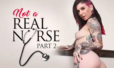 Not a Real Nurse Part 2
