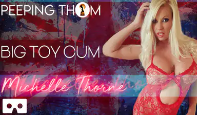 Michelle Thone Big Toy Cum