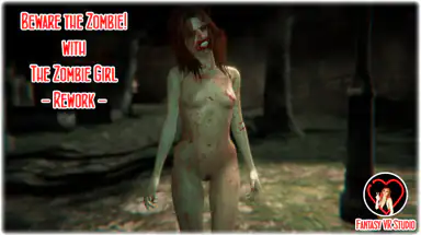 Beware the Zombie the Zombie Girl Rework