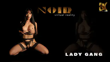 Noir Lady Gang