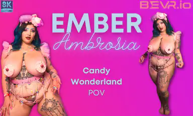 Ember Ambrosia Candy Wonderland POV