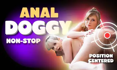13 Anal Doggy Threesome Non Stop Compilation Position Centered