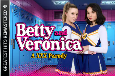 Riverdale: Betty and Veronica A XXX Parody Remastered