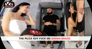 The Pizza Guy Fuck Me Andra Brazil