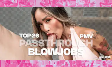 Top24 of Passthrough Blowjobs Pmv VR Music Video by Private Jet