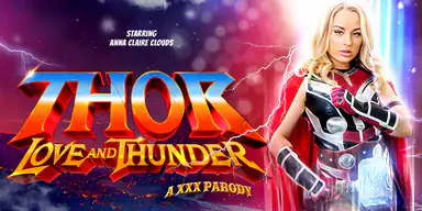 Thor Love and Thunder a Xxx Parody