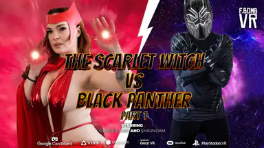 Scarlet Witch VS Black Panther - Part 1
