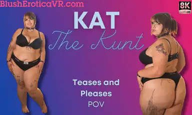 VR Kat the Kunt Teases and Pleases You Bevr