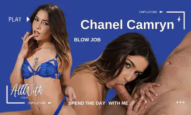 All Blow Job with Chanel Camryn