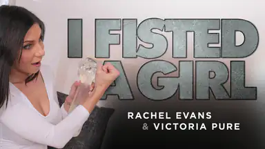 I Fisted A Girl