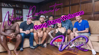 A Proper Roommate Welcome Gangbang