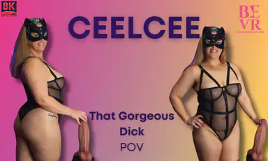 Ceelcee That Gorgeous Dick