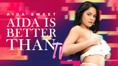 Aida is better than TV