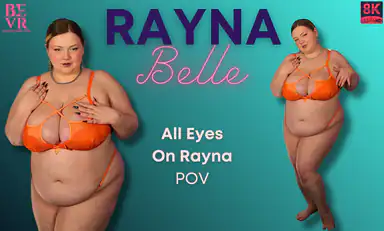 Rayna Belle All Eyes on Rayna Correct Vid