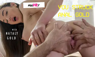 You Struck Anal Gold Ass to Mouth