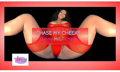 Chase My Cheeks Ebony Milf Chase Sexy Tease