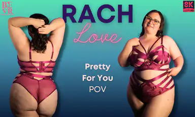 Rach Love Pretty for You