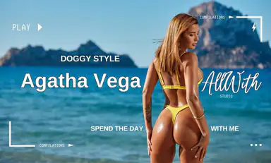 All Doggy Style with Agatha Vega